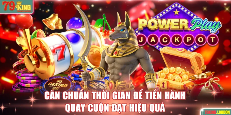 Căn chuẩn thời gian để tiến hành quay cuộn đạt hiệu quả